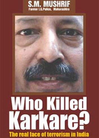 Who Killed Karkare?